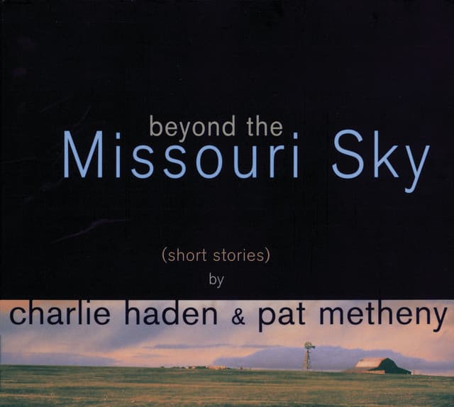 Beyond The Missouri Sky album cover