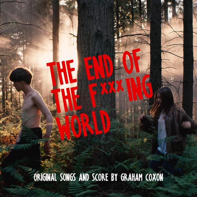 The End Of The F***ing World (Original Songs and Score) album cover